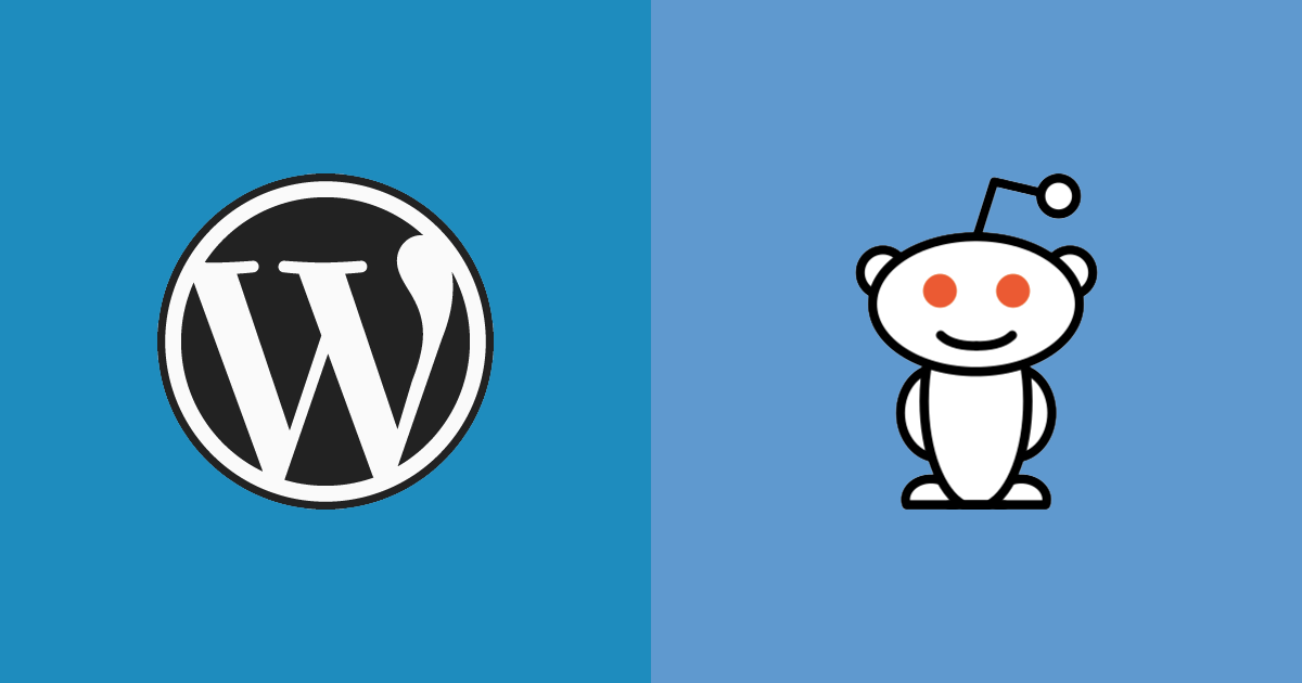 If Wordpress Then Reddit